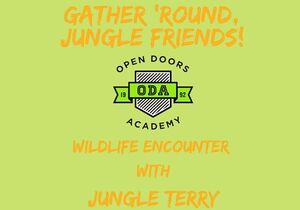 ODA Cliffs and Woodland Hills: Wildlife Encounter with Jungle Terry