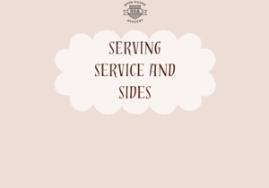 Serving Service and sides 