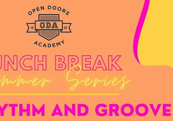 ODA Summer Lunch Break Series: Rhythm and Groove