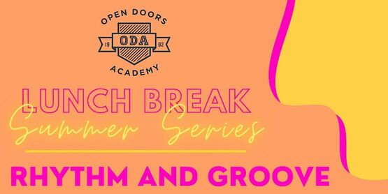 oda-summer-lunch-break-series-rhythm-and-groove