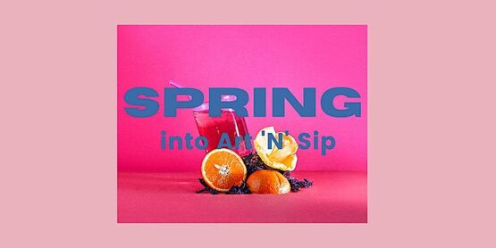 spring-into-art-and-sip